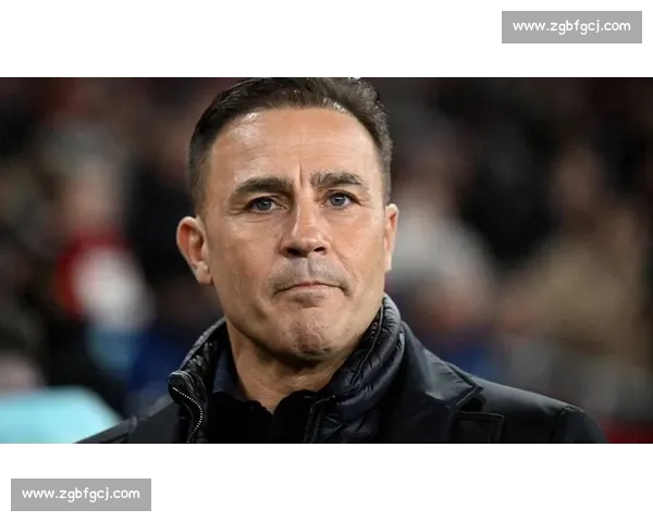 毛遂自荐！52 岁意大利名帅卡纳瓦罗重返国足，曾率恒大亚冠夺冠